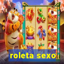 roleta sexo